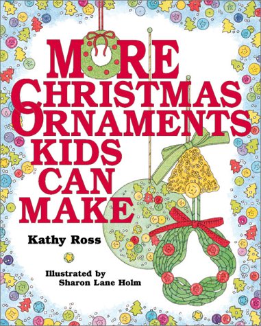 More Christmas Ornaments Kids Can Make,Used