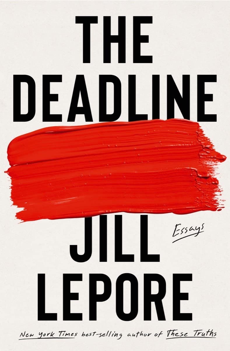 The Deadline: Essays,New