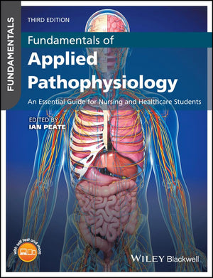 Fundamentals of Applied Pathophysiology: An Essential Guide for Nursing and Healthcare Students,Used