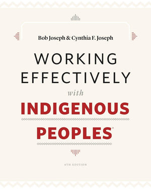 Working Effectively With Indigenous Peoples(R)
