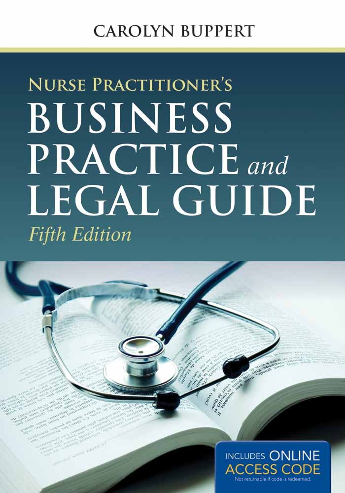 Nurse Practitioner's Business Practice and Legal Guide,Used