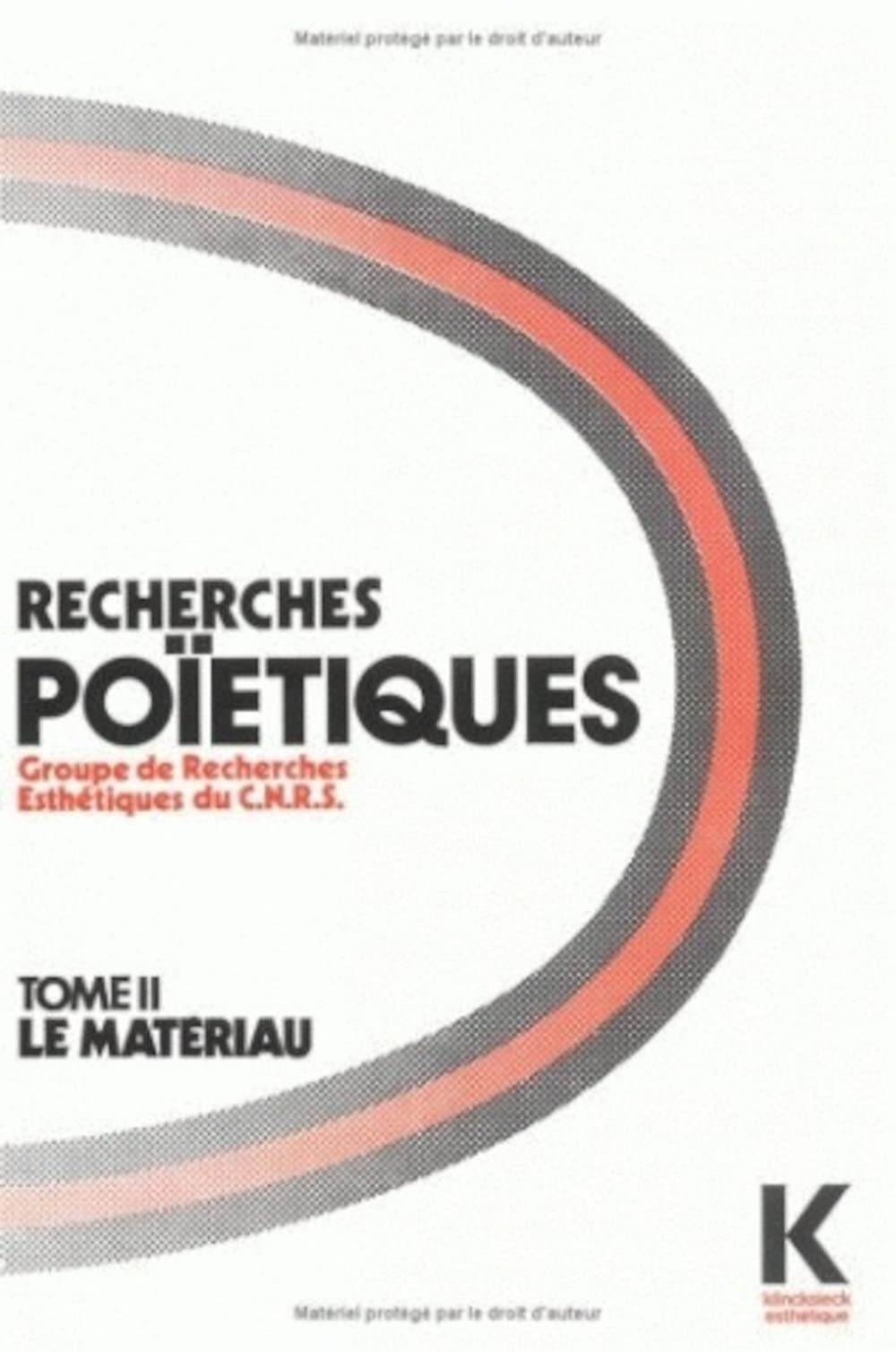Recherches Potiques. Tome 2: 16 Tudes Originales (Collection D'Esthetique) (French Edition),Used