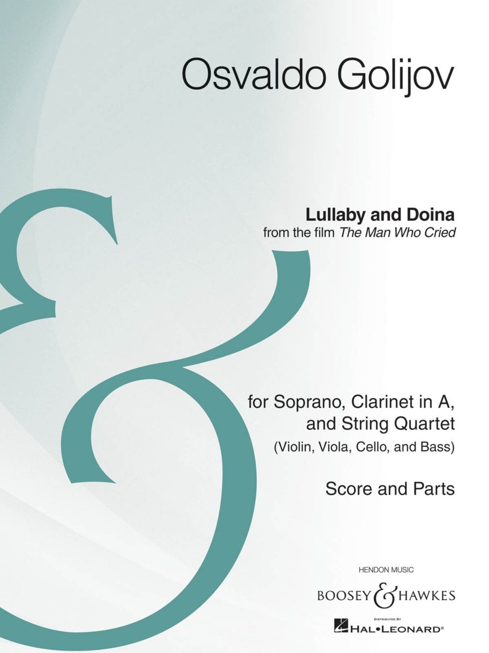 Lullaby And Doina: From The Film The Man Who Cried Soprano, Clarinet In A, String Quartet (Vni+Ii,Va,Vcl) Archive Edition,Used
