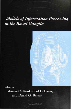 Models of Information Processing in the Basal Ganglia (Computational Neuroscience),Used
