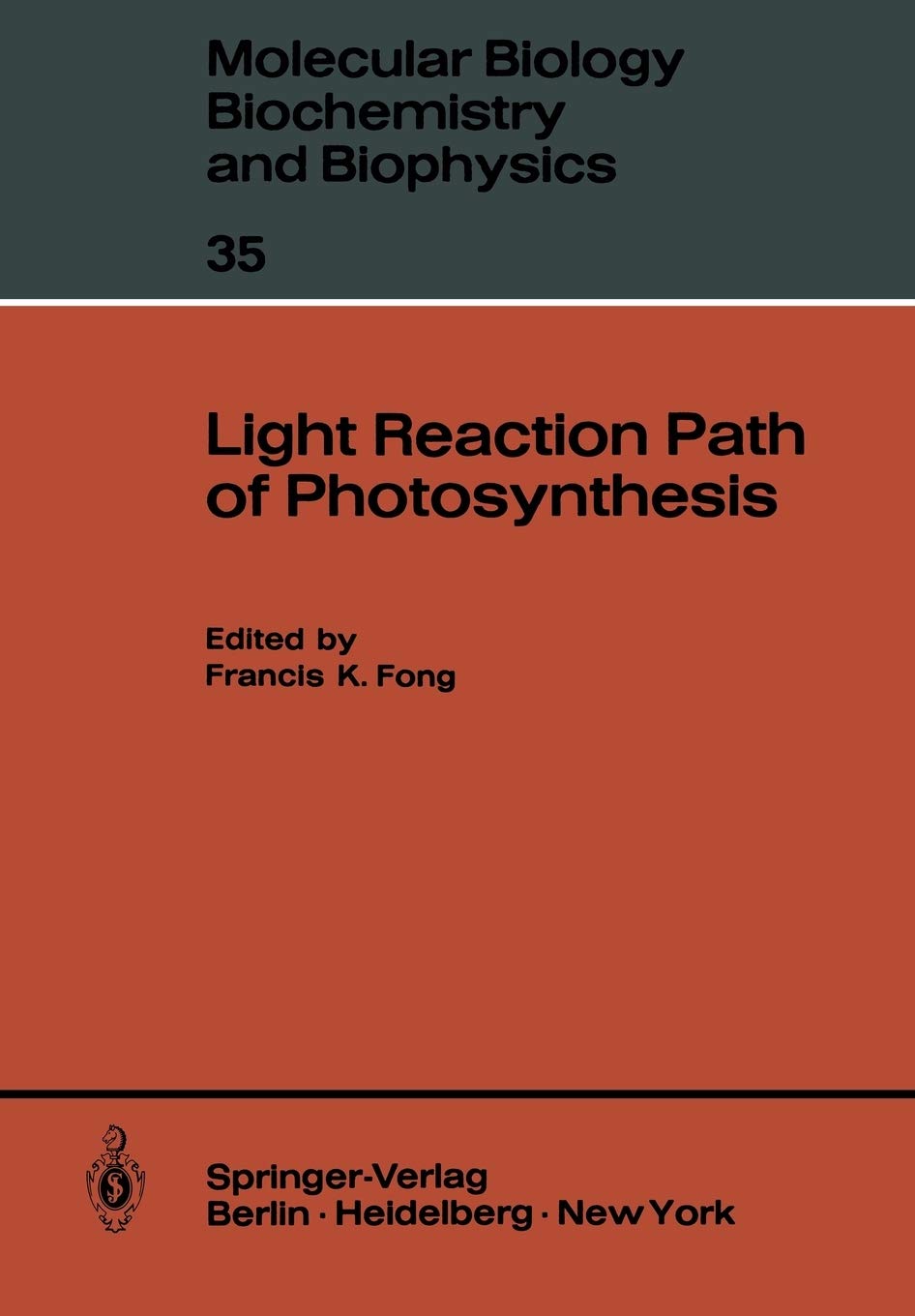 Light Reaction Path of Photosynthesis (Molecular Biology, Biochemistry and Biophysics Molekularbiologie, Biochemie und Biophysik,Used