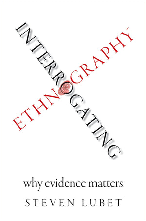 Interrogating Ethnography: Why Evidence Matters,Used