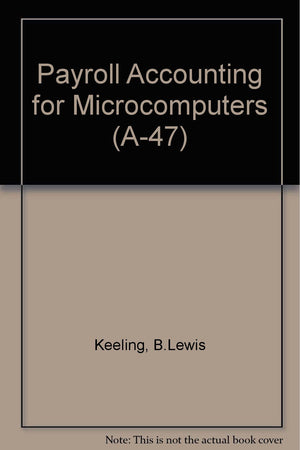 Payroll Accounting for Microcomputers (A47),Used