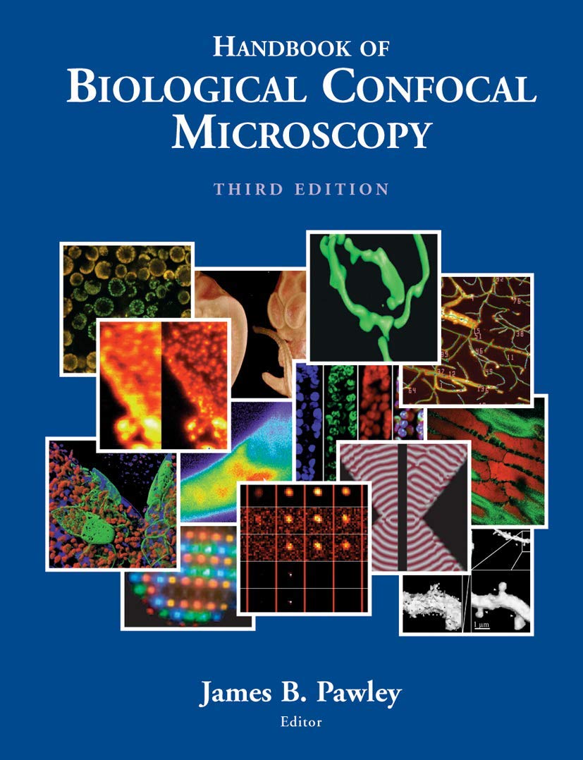 Handbook of Biological Confocal Microscopy,Used