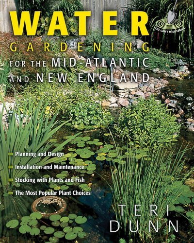 Water Gardening For The Midatlantic And New England