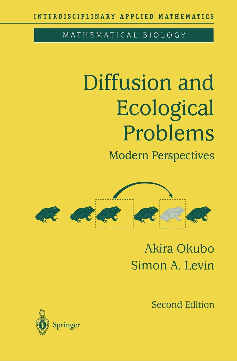 Diffusion and Ecological Problems, Modern Perspectives, Second Edition,New