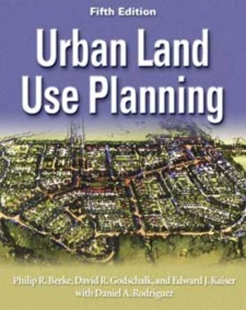 Urban Land Use Planning, Fifth Edition,New
