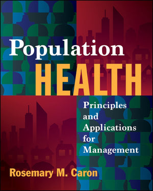 Population Health: Principles And Applications For Management,Used