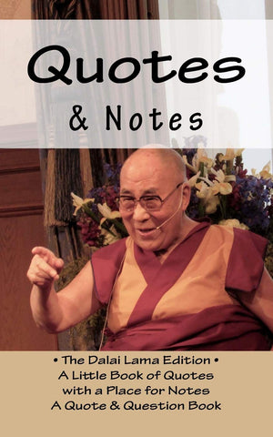 Quotes & Notes: The Dalai Lama Edition  A Little Book of Ouotes with A Place for Notes ,Used
