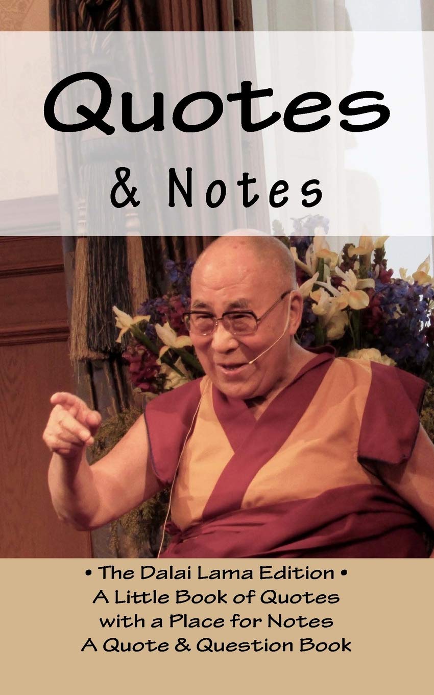Quotes & Notes: The Dalai Lama Edition  A Little Book of Ouotes with A Place for Notes ,Used