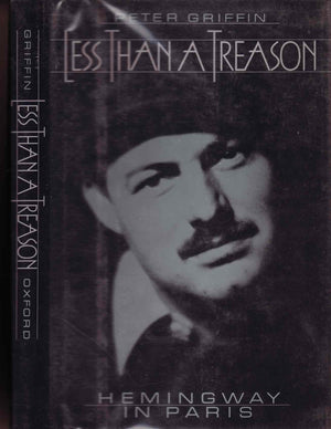 Less than a Treason: Hemingway in Paris,Used