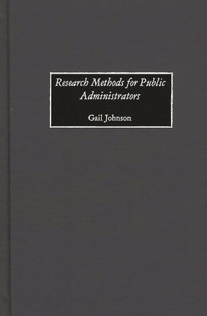 Research Methods for Public Administrators,Used