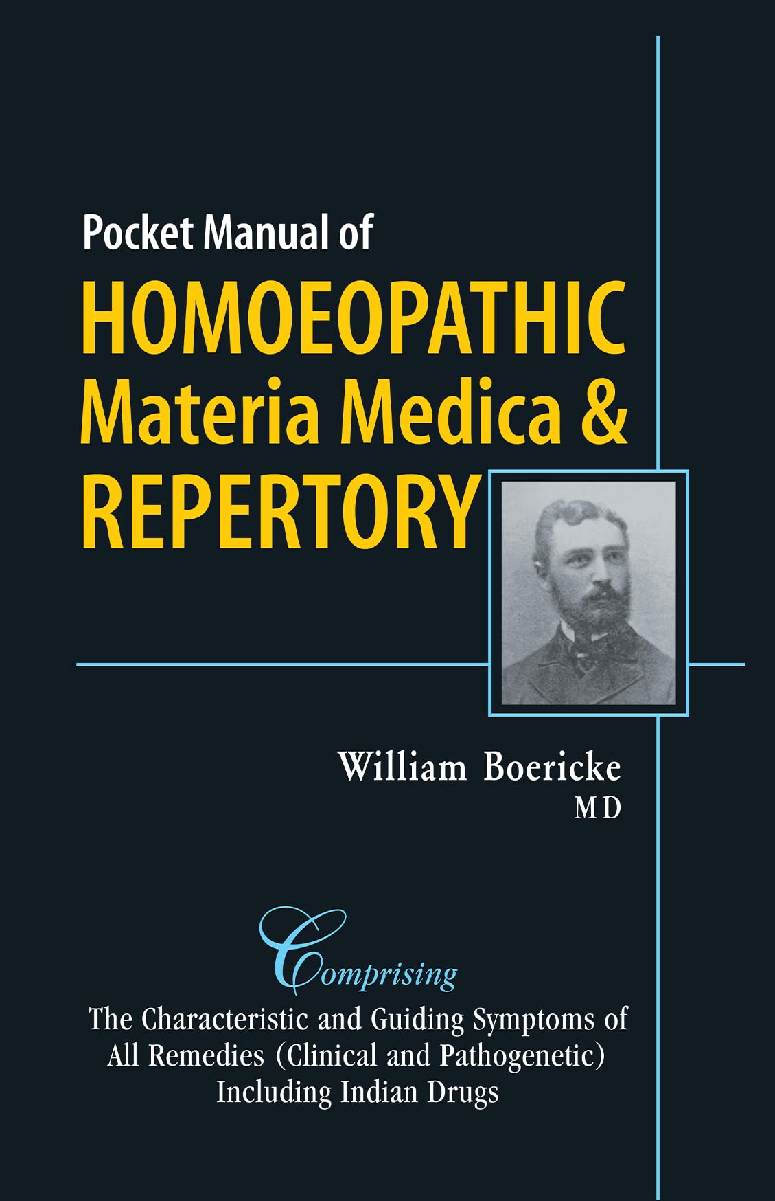 Pocket Manual Of Homoeopathic Materia Medica & Repertory  Comprising The Characteristic And Guiding Symptoms Of All Remedies (Clinical And Pathogenetic) Including Indian Drugs