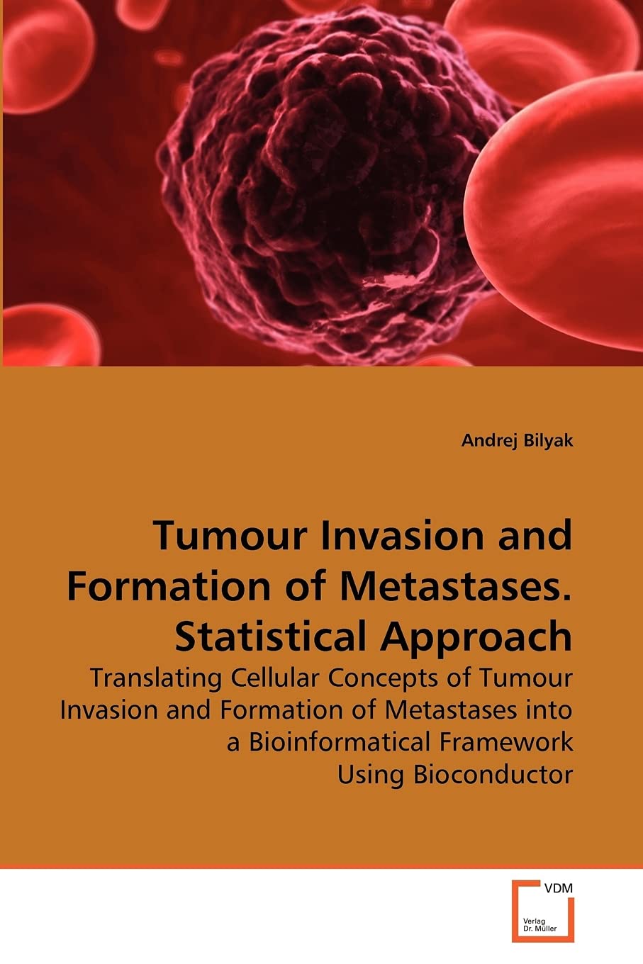 Tumour Invasion and Formation of Metastases. Statistical Approach: Translating Cellular Concepts of Tumour Invasion and Formatio,Used