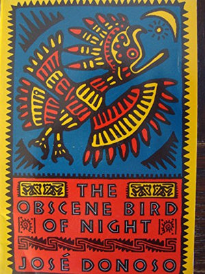 The Obscene Bird Of Night (English And Spanish Edition)