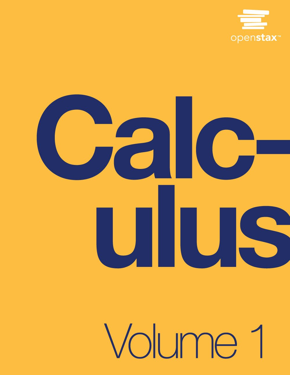 Calculus Volume 1 By Openstax (Official Print Version, Hardcover, Full Color)