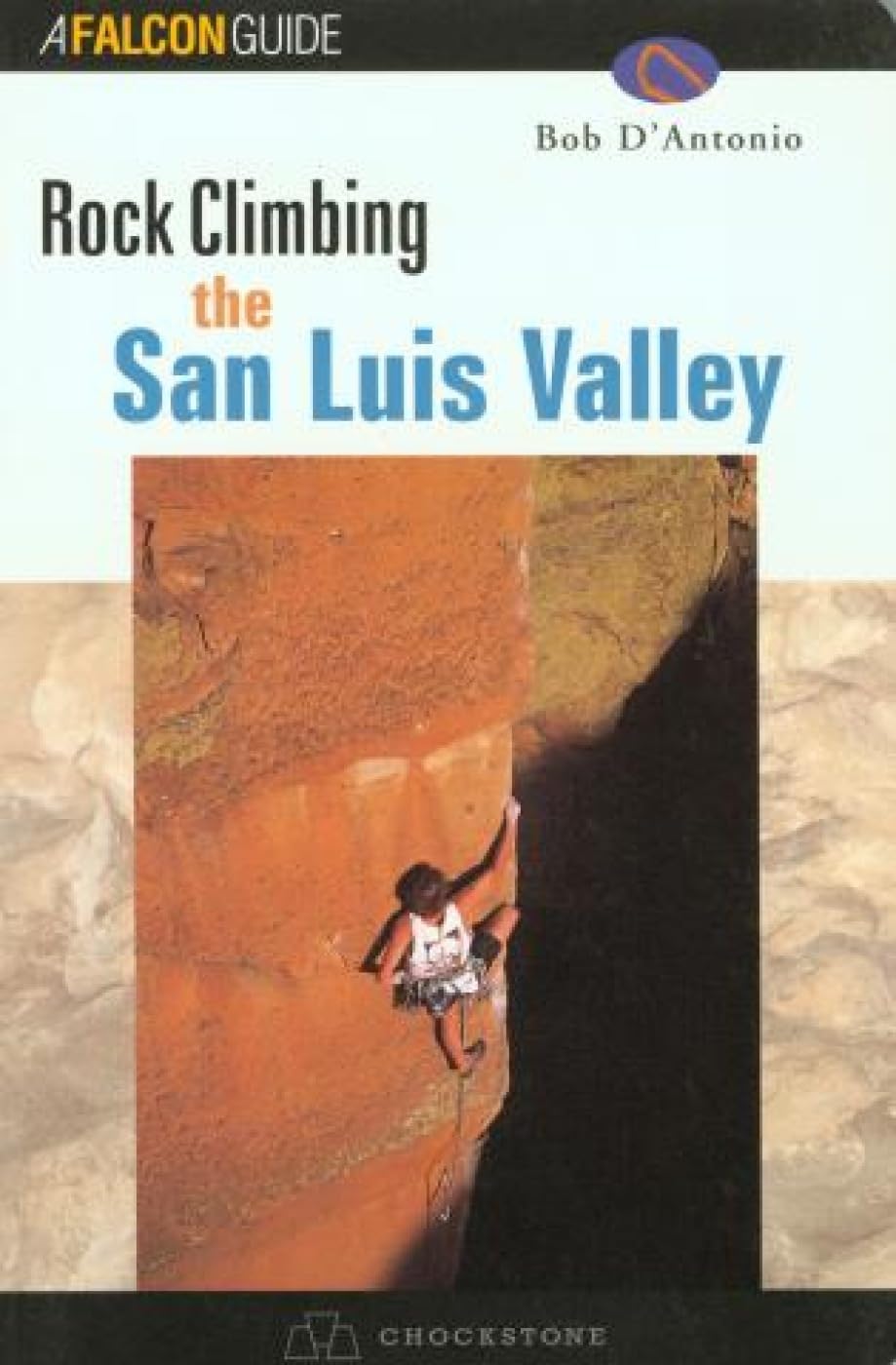 Rock Climbing the San Luis Valley,Used