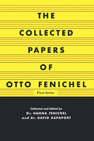 The Collected Papers of Otto Fenichel,Used