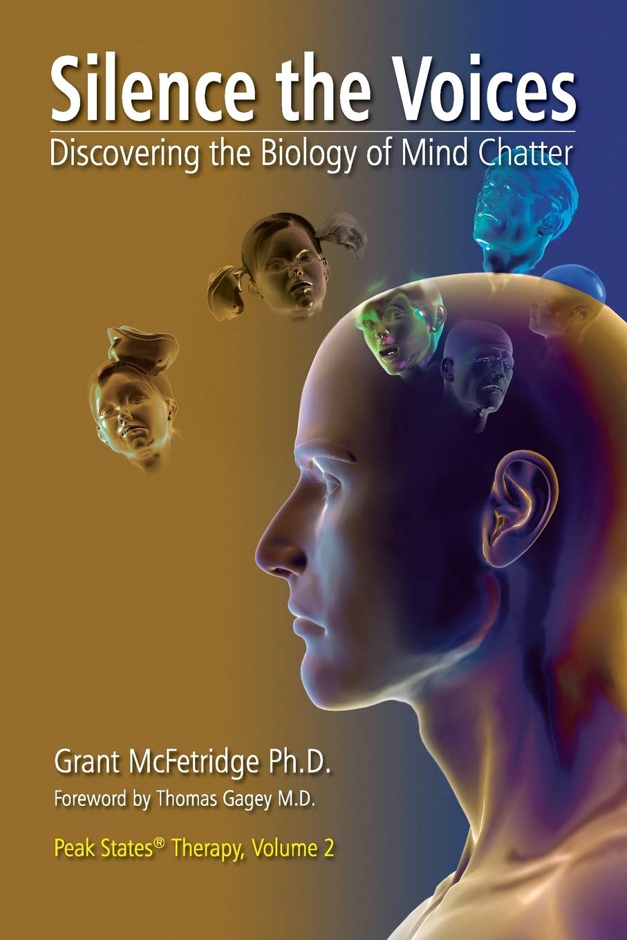 Silence the Voices: Discovering the Biology of Mind Chatter (Peak States Therapy),Used