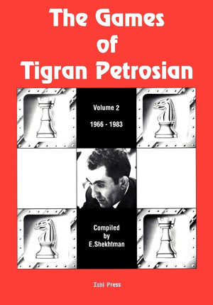 The Games Of Tigran Petrosian  Volume 2