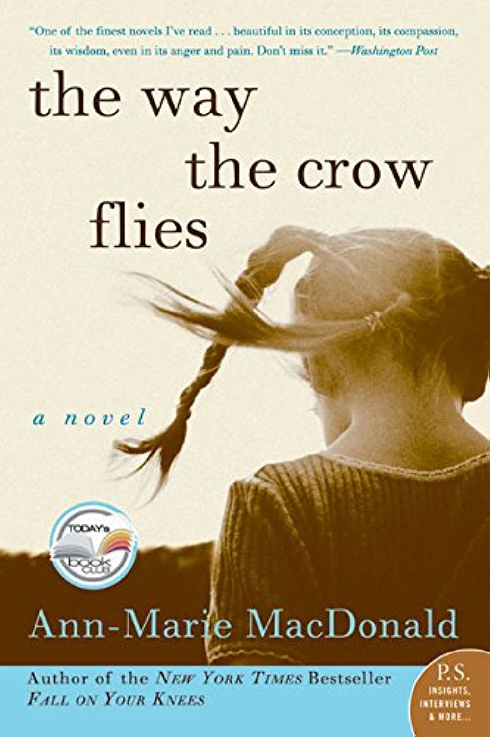 The Way The Crow Flies: A Novel (P.S.)