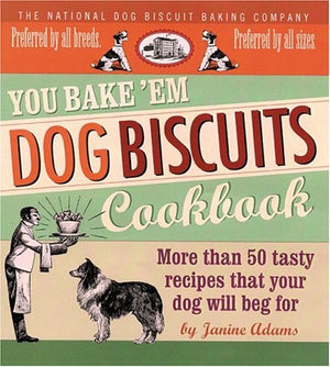 You Bake 'Em Dog Biscuits Cookbook,New