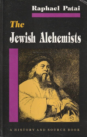 The Jewish Alchemists (Princeton Legacy Library)-new