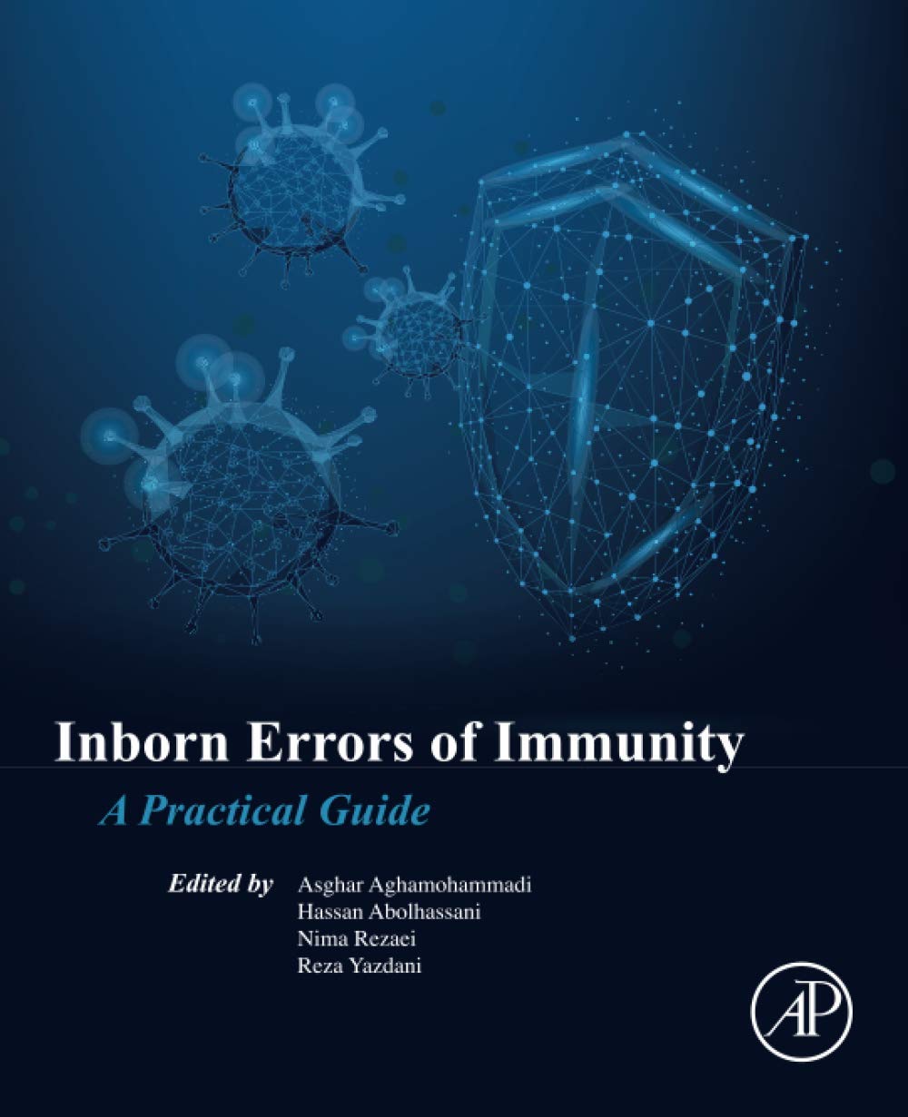 Inborn Errors of Immunity: A Practical Guide,New
