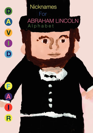 Nicknames For Abraham Lincoln,Used