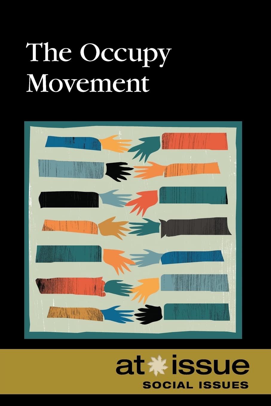 The Occupy Movement (At Issue),Used