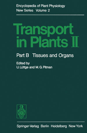 Transport in Plants II: Part B Tissues and Organs (Encyclopedia of Plant Physiology, 2 / B),Used