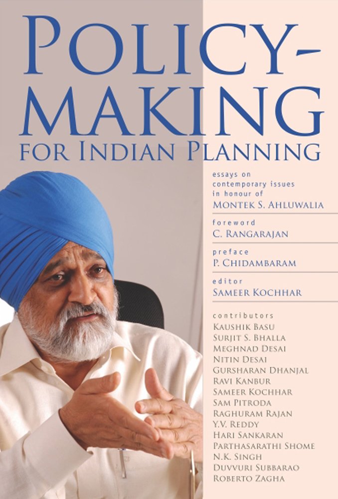 Policymaking For Indian Planning: Essays On Contemporary Issues In Honour Of Montek S. Ahluwalia,Used