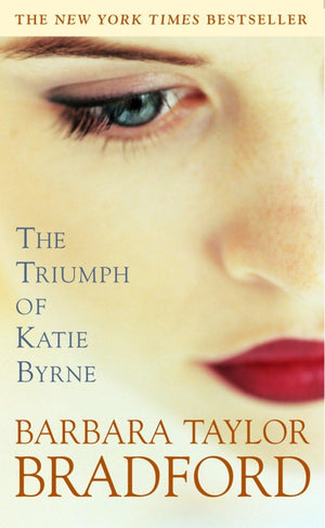 The Triumph Of Katie Byrne: A Novel,Used