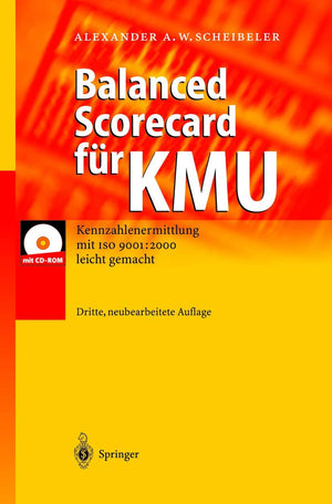 Balanced Scorecard fr KMU: Kennzahlenermittlung mit ISO 9001: 2000 leicht gemacht (German Edition),New