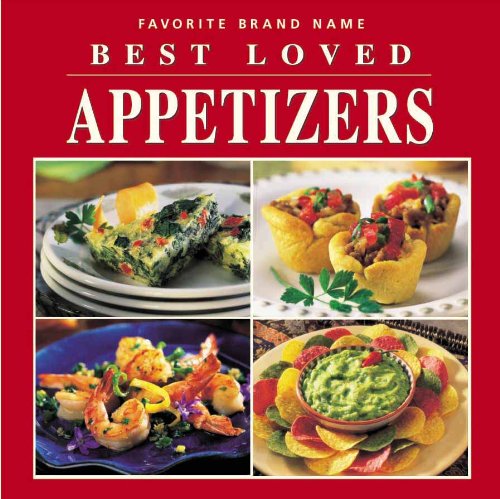 Best Loved Appetizers (Favorite Brand Name/BestLoved Recipes),Used