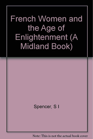 French Women and the Age of Enlightenment,Used