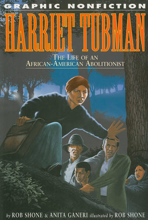 Harriet Tubman: The Life Of An AfricanAmerican Abolitionist,Used