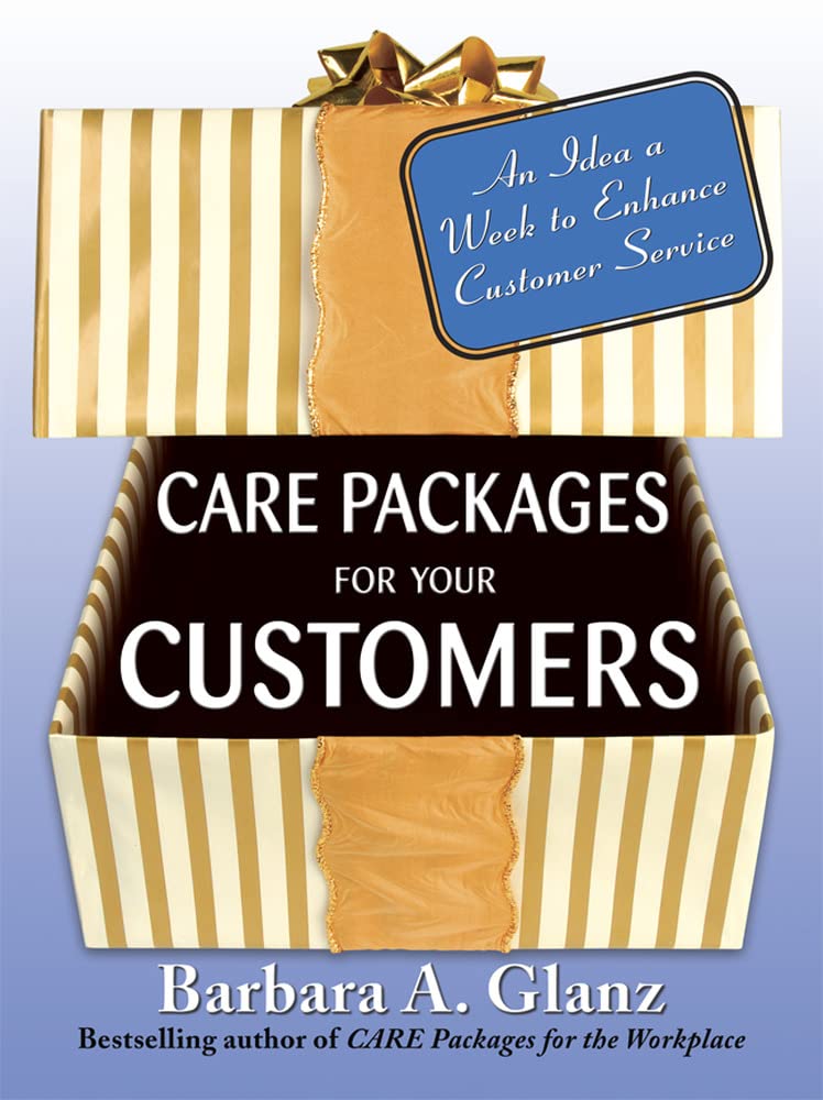 Care Packages For Your Customers: An Idea A Week To Enhance Customer Service