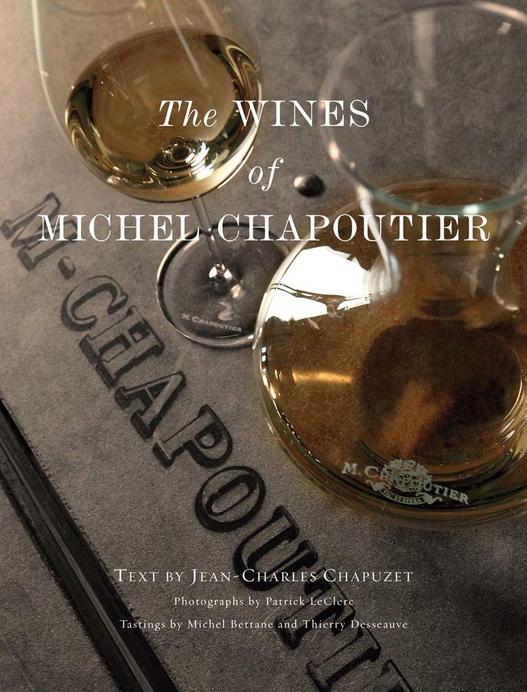 The Wines Of Michel Chapoutier