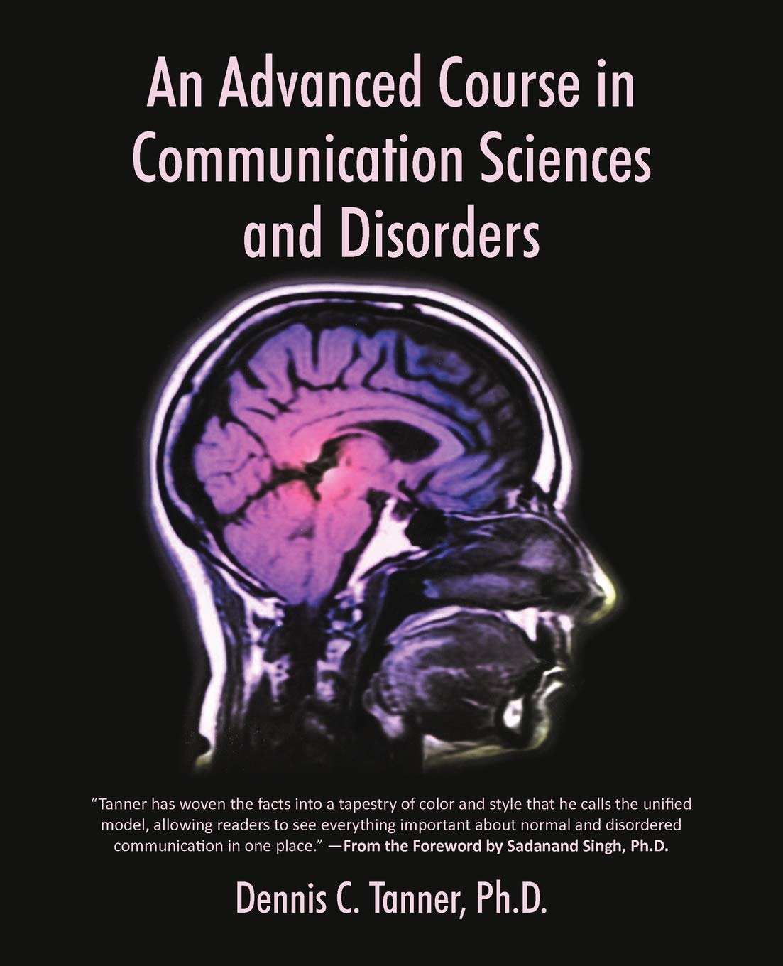 An Advanced Course In Communication Sciences And Disorders,Used
