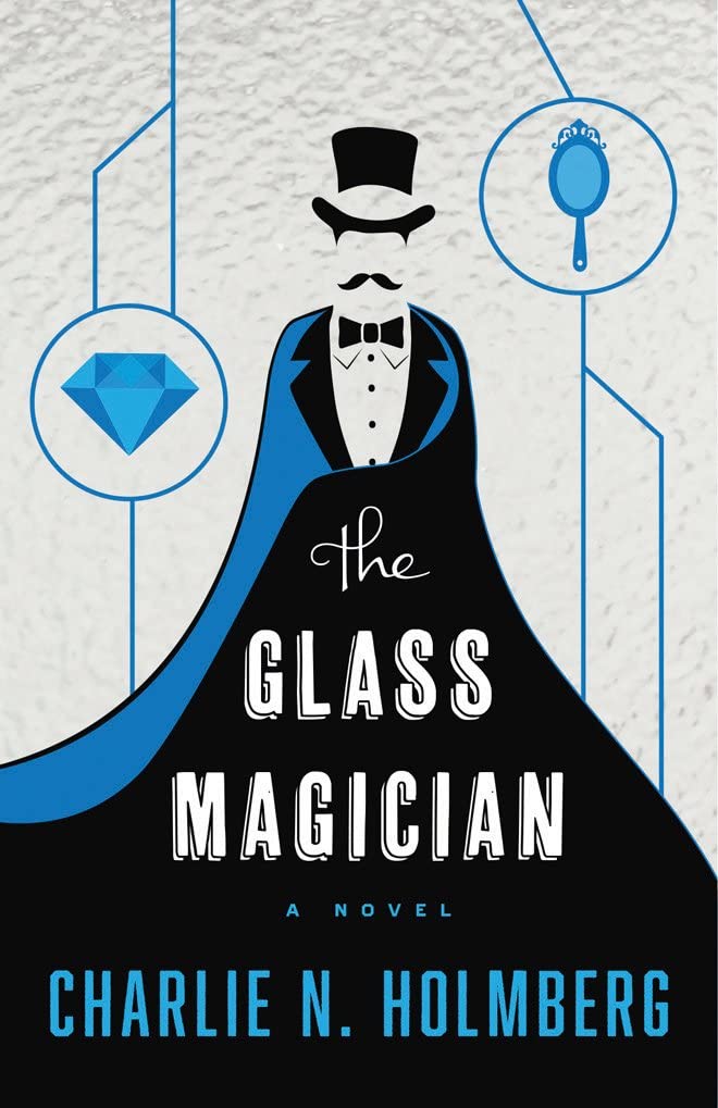 The Glass Magician (The Paper Magician, 2),New