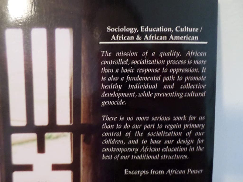 African Power: Affirming Africna Indigenous Socialization in the Face of the Culture Wars,New