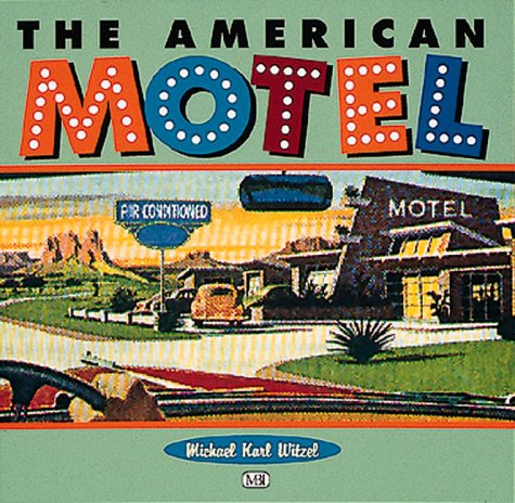 The American Motel,New