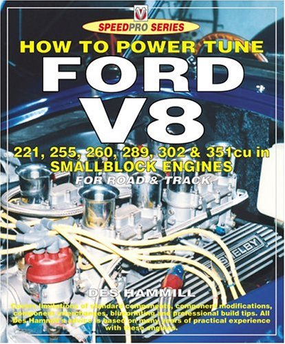 How to Build & Power Tune For V8 221, 255, 260, 289, 302 & 351cu in Smallblock Engines,Used