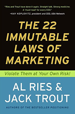 The 22 Immutable Laws of Marketing: Violate Them at Your Own Risk!-Used Condition
