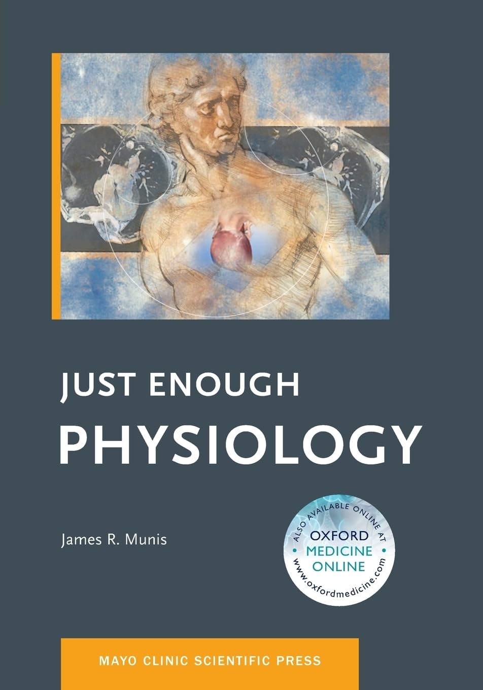 Just Enough Physiology (Mayo Clinic Scientific Press),New